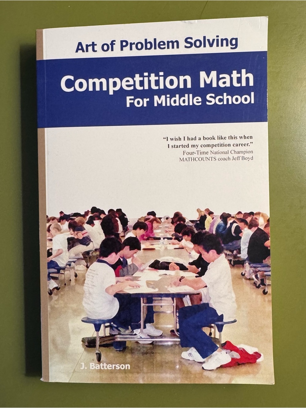 Art of Problem Solving Competition Math for Middle School J Batterson AoPS PB. I